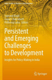 Persistent and Emerging Challenges to Development