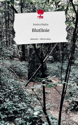 Blutlinie. Life is a Story - story.one