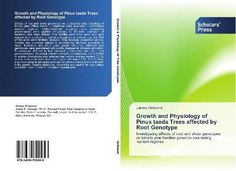 Growth and Physiology of Pinus taeda Trees affected by Root Genotype