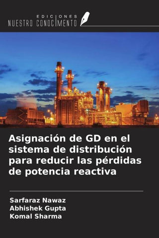 Asignación de GD en el sistema de distribución para reducir las pérdidas de potencia reactiva