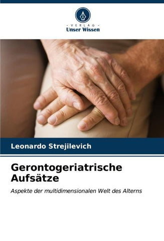 Gerontogeriatrische Aufsätze