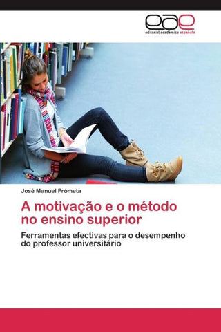 A motivação e o método no ensino superior