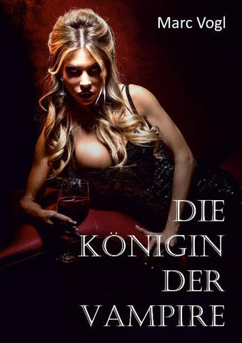 Die Königin der Vampire