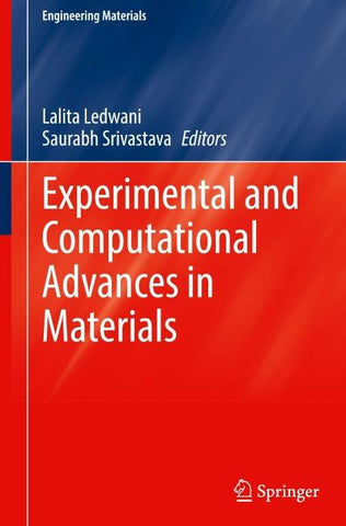 Experimental and Computational Advances in Materials