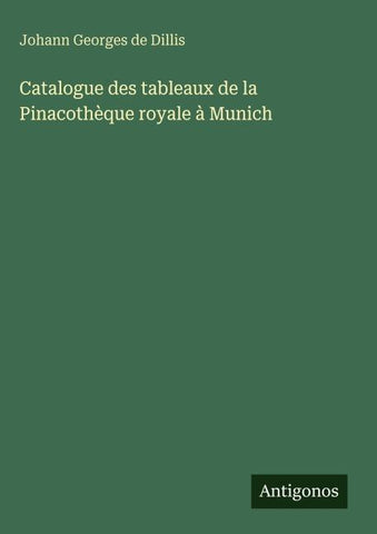 Catalogue des tableaux de la Pinacothèque royale à Munich