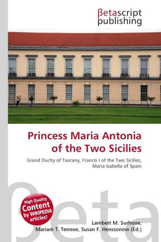Princess Maria Antonia of the Two Sicilies