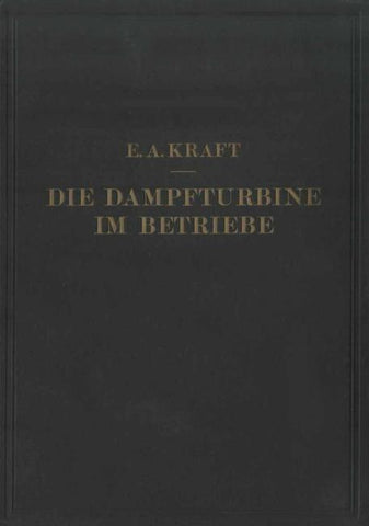 Die Dampfturbine im Betriebe