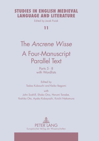 The 'Ancrene Wisse-' A Four-Manuscript Parallel Text
