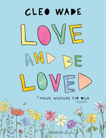 Love and be loved