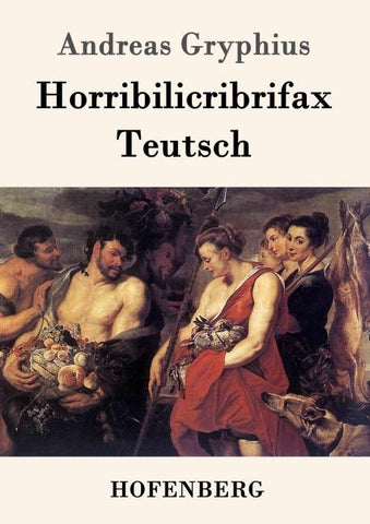 Horribilicribrifax Teutsch