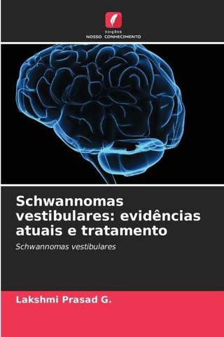 Schwannomas vestibulares: evidências atuais e tratamento