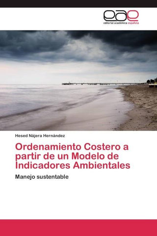 Ordenamiento Costero a partir de un Modelo de Indicadores Ambientales