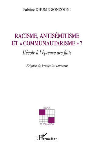 Racisme, antisémitisme et "communautarisme"?