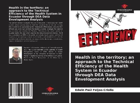 Health in the territory: an approach to the Technical Efficiency of the Health System in Ecuador through DEA Data Envelopment Analysis