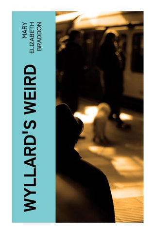 Wyllard's Weird