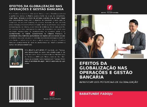 EFEITOS DA GLOBALIZAÇÃO NAS OPERAÇÕES E GESTÃO BANCÁRIA