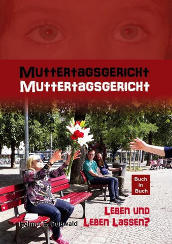 Muttertagsgericht - Kriminalroman mit Buch-im-Buch