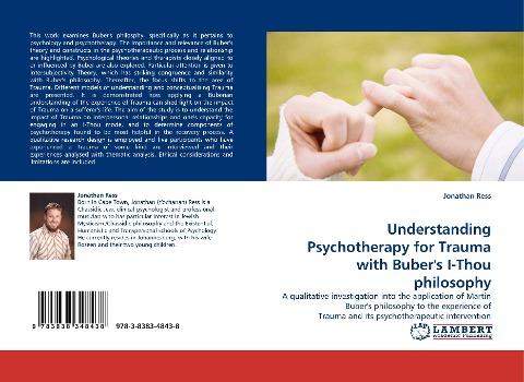Understanding Psychotherapy for Trauma with Buber''s I-Thou philosophy