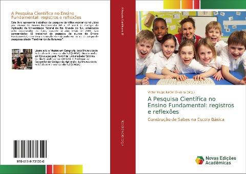 A Pesquisa Científica no Ensino Fundamental: registros e reflexões