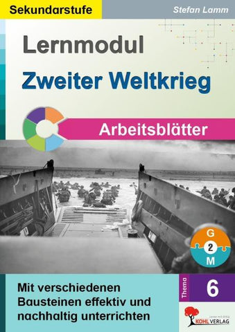 Lernmodul 6: Zweiter Weltkrieg / Arbeitsblätter