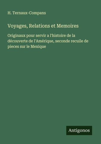 Voyages, Relations et Memoires
