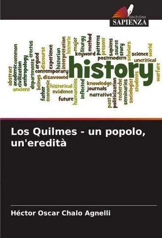Los Quilmes - un popolo, un'eredità