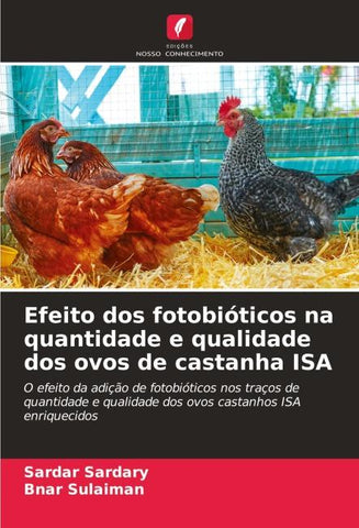 Efeito dos fotobióticos na quantidade e qualidade dos ovos de castanha ISA