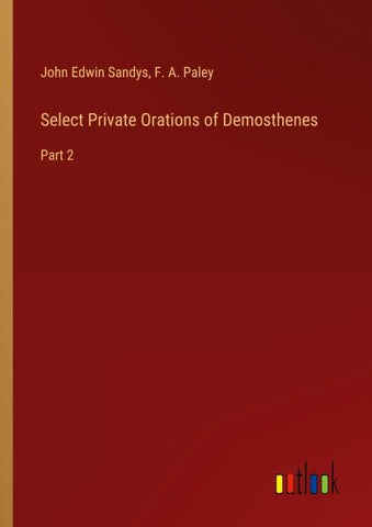 Select Private Orations of Demosthenes