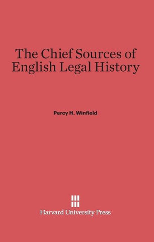 The Chief Sources of English Legal History