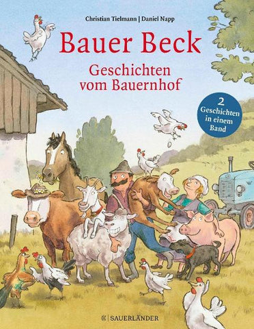 Bauer Beck Geschichten vom Bauernhof