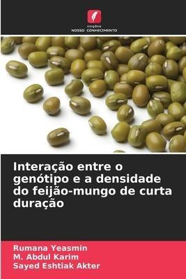 Interação entre o genótipo e a densidade do feijão-mungo de curta duração
