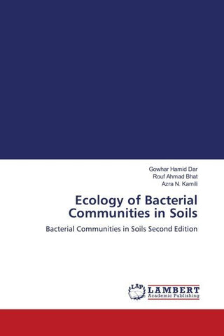 Ecology of Bacterial Communities in Soils