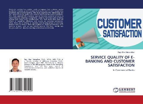 SERVICE QUALITY OF E-BANKING AND CUSTOMER SATISFACTION