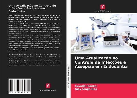 Uma Atualização no Controle de Infecções e Assépsia em Endodontia