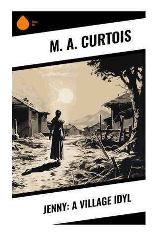 Jenny: A Village Idyl