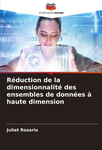 Réduction de la dimensionnalité des ensembles de données à haute dimension