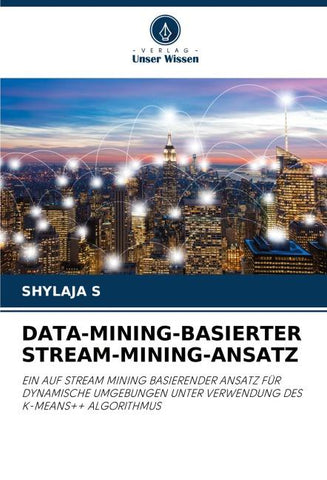 DATA-MINING-BASIERTER STREAM-MINING-ANSATZ