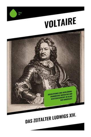 Das Zeitalter Ludwigs XIV.