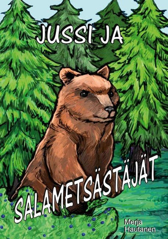 Jussi ja salametsästäjät