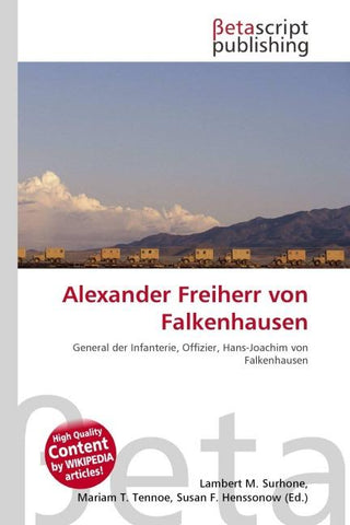 Alexander Freiherr von Falkenhausen