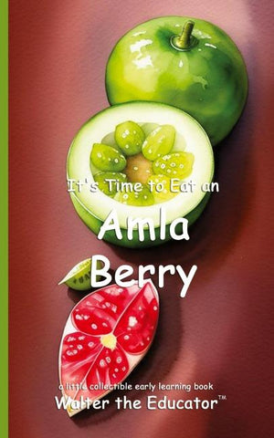 It's Time to Eat an Amla Berry