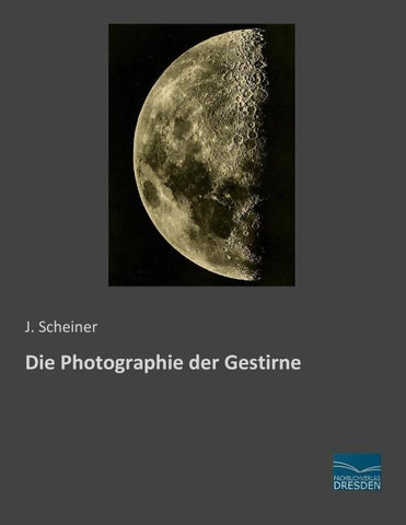 Die Photographie der Gestirne