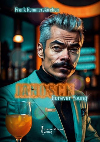 JANOSCH – Forever young