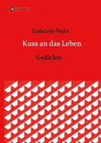 Kuss an das Leben