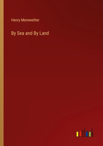 By Sea and By Land