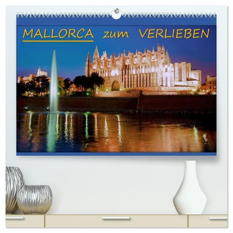 MALLORCA zum VERLIEBEN (hochwertiger Premium Wandkalender 2026 DIN A2 quer), Kunstdruck in Hochglanz