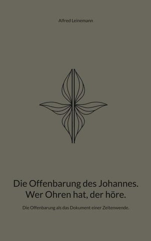 Die Offenbarung des Johannes. Wer Ohren hat, der höre.