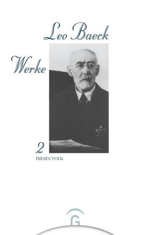 Leo Baeck Werke / Dieses Volk