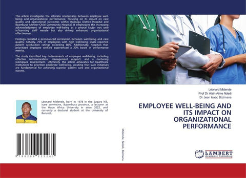 EMPLOYEE WELL-BEING AND ITS IMPACT ON ORGANIZATIONAL PERFORMANCE