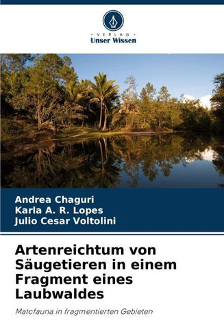 Artenreichtum von Säugetieren in einem Fragment eines Laubwaldes
